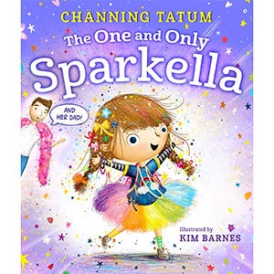 The One and Only Sparkella by Channing Tatum