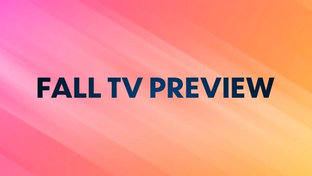 Fall TV Preview: When Your Favorite Shows Will Return!
